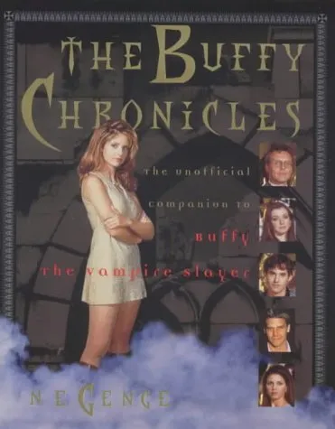 The Buffy Chronicles (Buffy the Vampire Slayer)