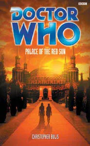 Doctor Who: Palace of the Red Sun