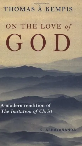 On the Love of God: A Modern Rendition of The Imitation of Christ