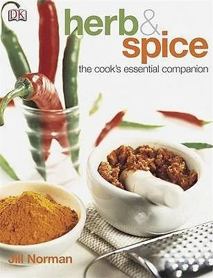 Herb and Spice: A Cook's Reference