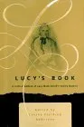 Lucy's Book: A Critical Edition of Lucy Mack Smith's Family Memoir