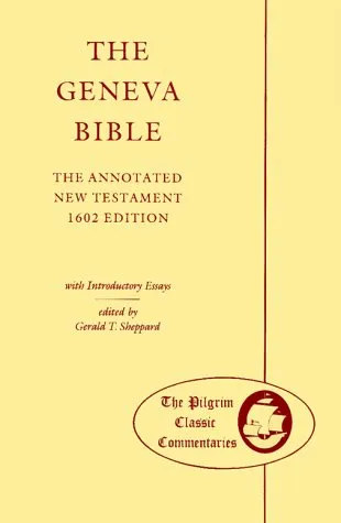 The Geneva Bible: The New Testament, 1602 Edition