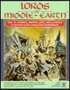 Lords of Middle-Earth Vol 3: Hobbits, Dwarves, Ents, Orcs & Trolls