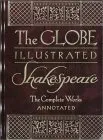 The Complete Works (The Globe Illustrated Shakespeare)