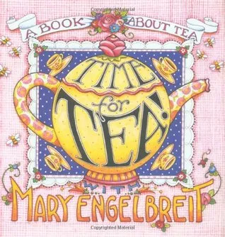 Time for Tea with Mary Engelbreit