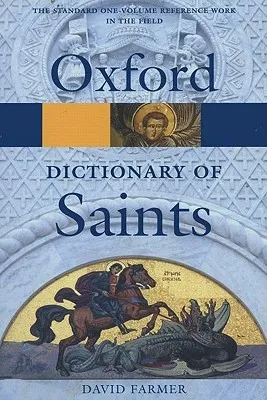 The Oxford Dictionary of Saints