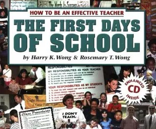 The First Days of School: How to Be An Effective Teacher [with CD]