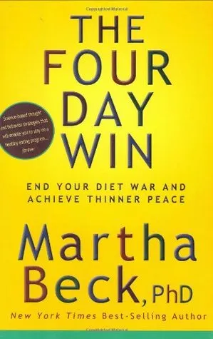 The Four Day Win: End Your Diet War and Achieve Thinner Peace