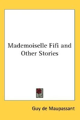 Mademoiselle Fifi and Other Stories