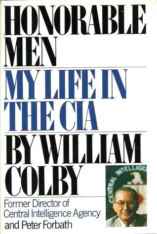 Honorable Men: My Life In The CIA