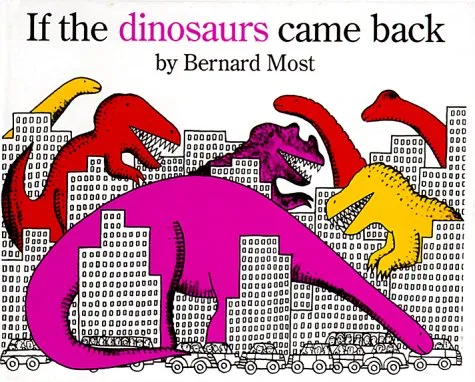 If the Dinosaurs Came Back