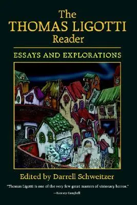 The Thomas Ligotti Reader