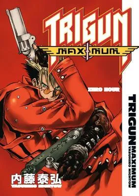 Trigun Maximum Volume 11: Zero Hour