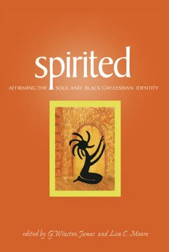 Spirited: Affirming the Soul and Black Gay/Lesbian Identity