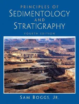 Principles of Sedimentology and Stratigraphy