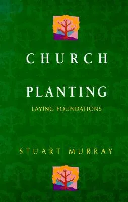 Church Planting: Laying Foundations