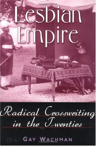 Lesbian Empire: Radical Crosswriting in the Twenties