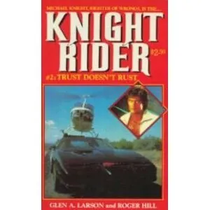 Knight Rider 2: Trust Doesn't Rust