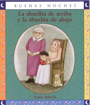 La Abuelita de Arriba y de Abajo