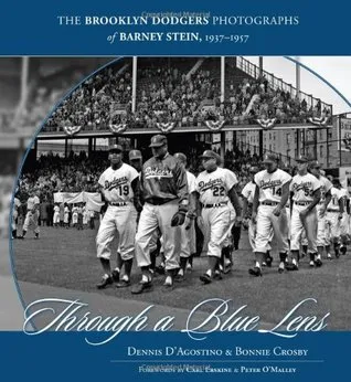 Through a Blue Lens: The Brooklyn Dodger Photographs of Barney Stein 1937-1957