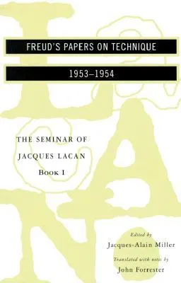 The Seminar of Jacques Lacan: Freud