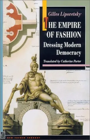 The Empire of Fashion: Dressing Modern Democracy