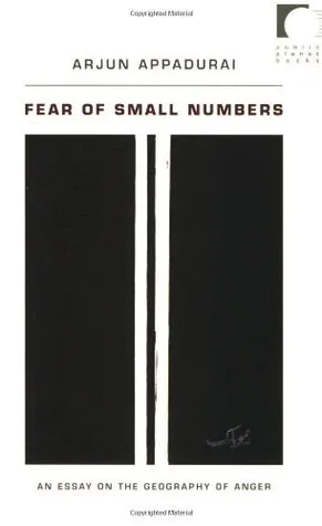 Fear of Small Numbers: An Essay on the Geography of Anger