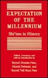 Expectation of the Millennium: Shi'ism in History