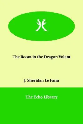 The Room in the Dragon Volant