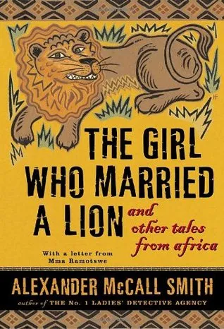 The Girl Who Married a Lion: And Other Tales from Africa