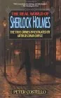 The Real World of Sherlock Holmes: The True Crime Casebooks of Arthur Conan Doyle