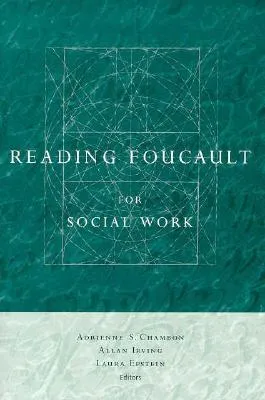 Reading Foucault for Social Work