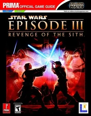 Star Wars: Episode III: Revenge of the Sith (Prima Official Game Guide)