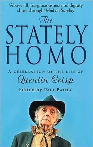 The Stately Homo: A Celebration of the Life of Quentin Crisp