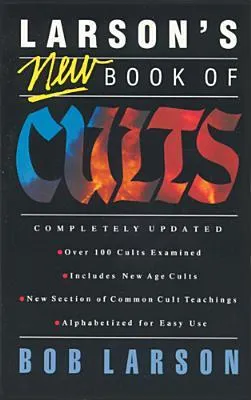 Larson's New Book of Cults