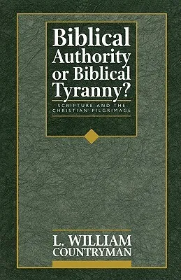 Biblical Authority or Biblical Tyranny?