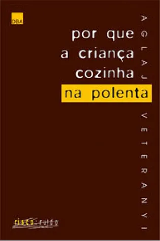 Por Que A Criança Cozinha Na Polenta