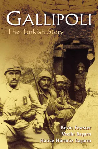 Gallipoli: The Turkish Story