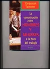 Comunicacion Entre Hombres y Mujeres a la Ho