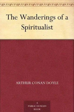 The Wanderings of a Spiritualist