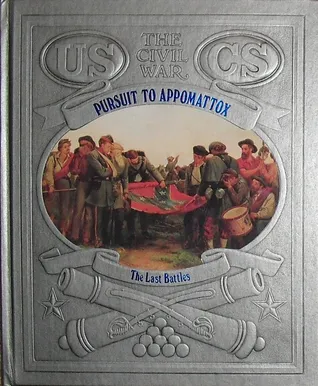 Pursuit to Appomattox: The Last Battles