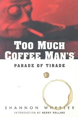 Too Much Coffee Man