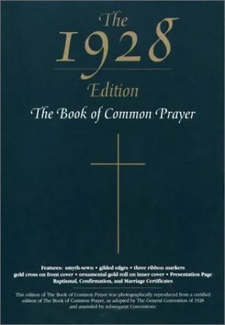 The 1928 Book of Common Prayer