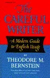 The Careful Writer: A Modern Guide to English Usage