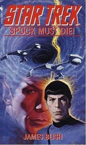 Spock Must Die!