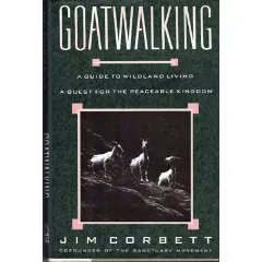 Goatwalking: a Guide to Wildland Living