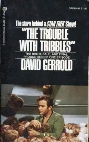 The Trouble with Tribbles