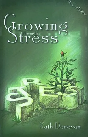 Growing Through Stress