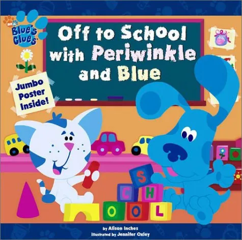 Off to School with Periwinkle and Blue [With Poster]