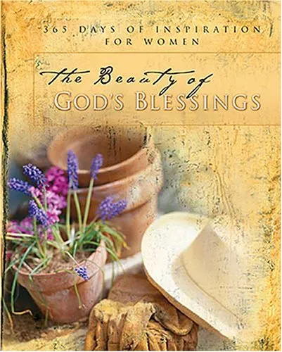 The Beauty of God's Blessings: 365 Days of Inspiration for Women